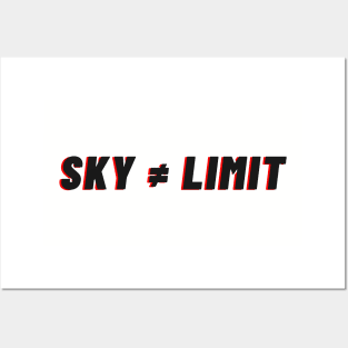 Sky ≠ Limit Posters and Art